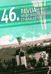 46. revija hrvatskog filmskog stvaralatva