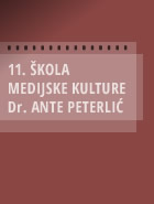 11. KOLA MEDIJSKE KULTURE <i>Dr. ANTE PETERLI</i>