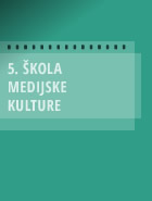 5. KOLA MEDIJSKE KULTURE
