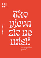 TKO PJEVA ZLO NE MISLI